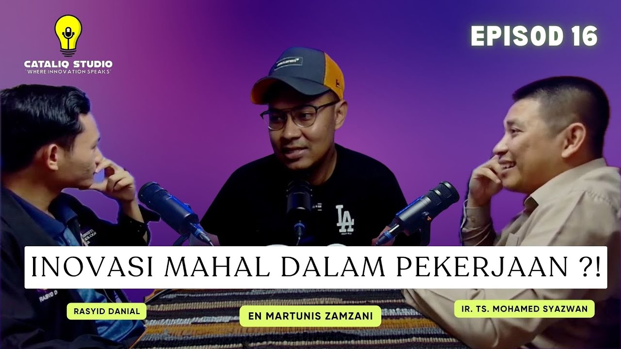 EP16 - INOVASI MAHAL DALAM PEKERJAAN ?!