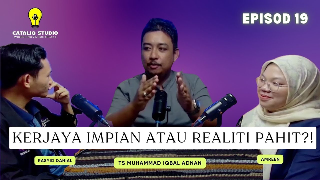 E19 - KERJAYA IMPIAN ATAU REALITI PAHIT?!